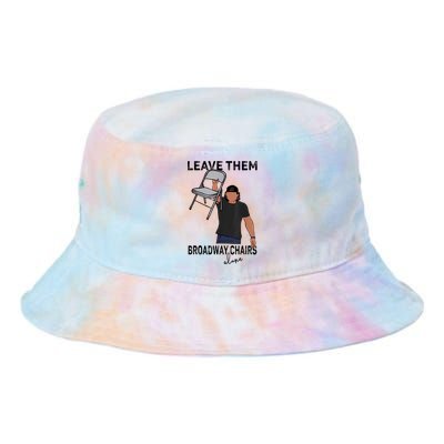 Leave Them Broadway Chairs Alone Tie Dye Newport Bucket Hat