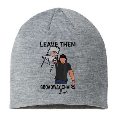 Leave Them Broadway Chairs Alone Sustainable Beanie