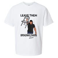 Leave Them Broadway Chairs Alone Sueded Cloud Jersey T-Shirt