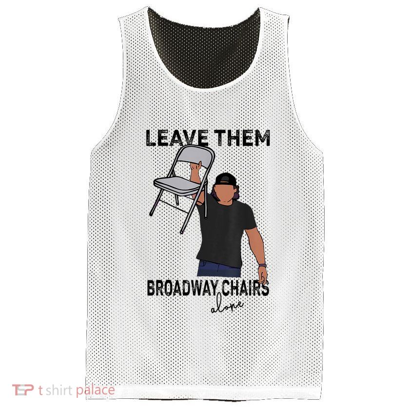 Leave Them Broadway Chairs Alone Mesh Reversible Basketball Jersey Tank