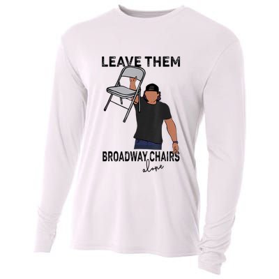 Leave Them Broadway Chairs Alone Cooling Performance Long Sleeve Crew