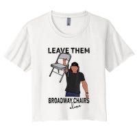 Leave Them Broadway Chairs Alone Crop Top