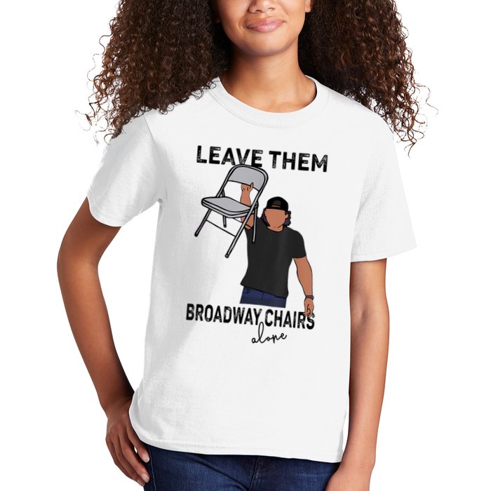 Leave Them Broadway Chairs Alone Kids T-Shirt