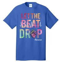 Let The Beat Drop Adenosine Funny Icu Nurse Saying Nursing Cute Gift Tall T-Shirt