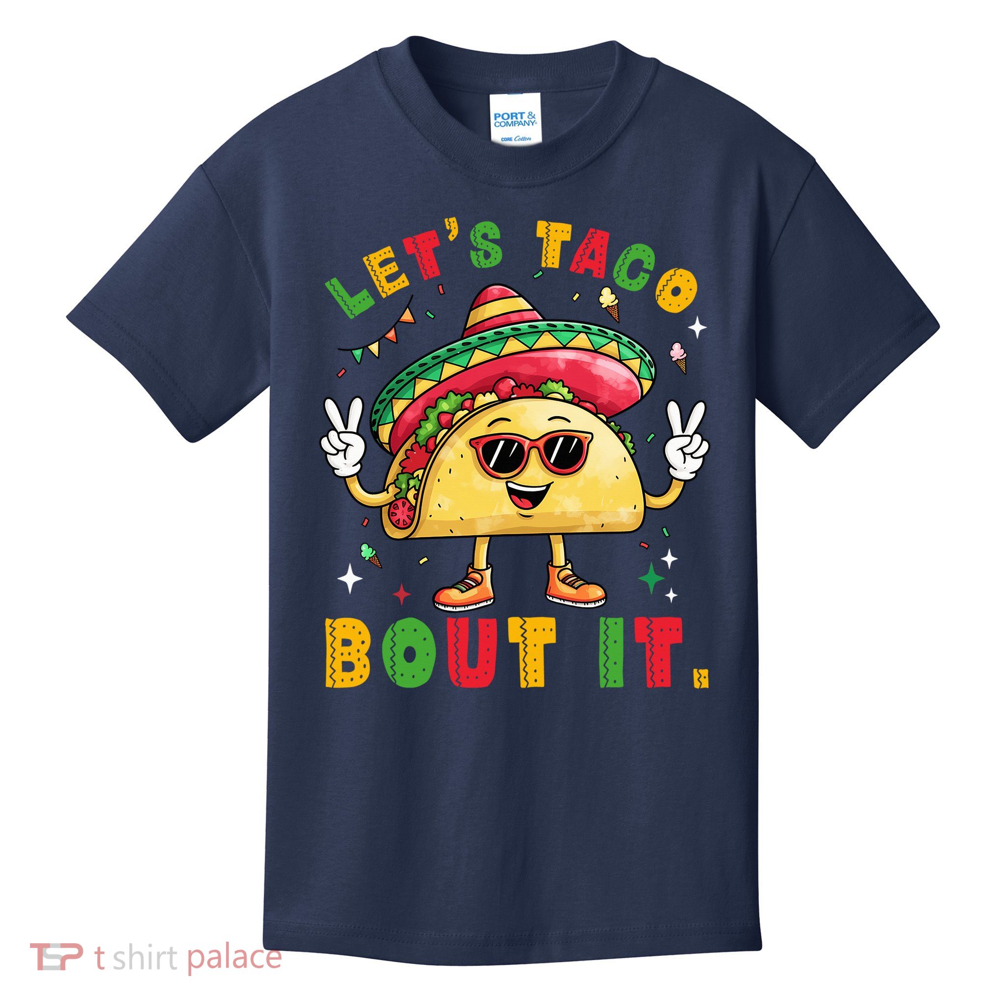 Let'S Taco Bout It Sombrero Hat Mexican Cinco De Mayo Kids T-Shirt