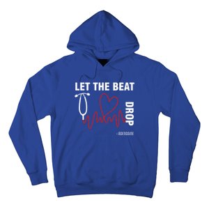 Let The Beat Drop Adenosine Funny Nurse Let The Beat Drop Great Gift Hoodie