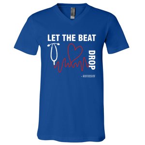 Let The Beat Drop Adenosine Funny Nurse Let The Beat Drop Great Gift V-Neck T-Shirt