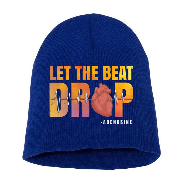 Let The Beat Drop Adenosine Graphic Nurse Gift Print Gift Short Acrylic Beanie