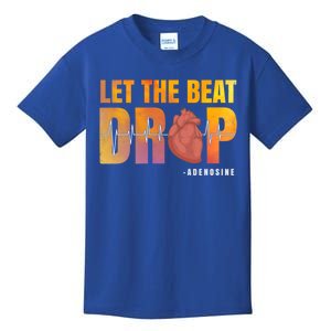 Let The Beat Drop Adenosine Graphic Nurse Gift Print Gift Kids T-Shirt