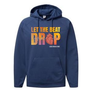 Let The Beat Drop Adenosine Graphic Nurse Gift Print Gift Performance Fleece Hoodie