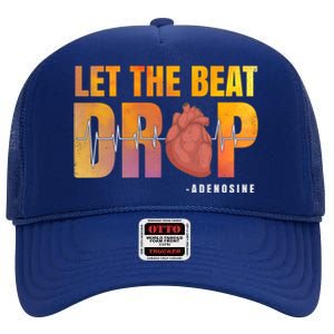 Let The Beat Drop Adenosine Graphic Nurse Gift Print Gift High Crown Mesh Back Trucker Hat