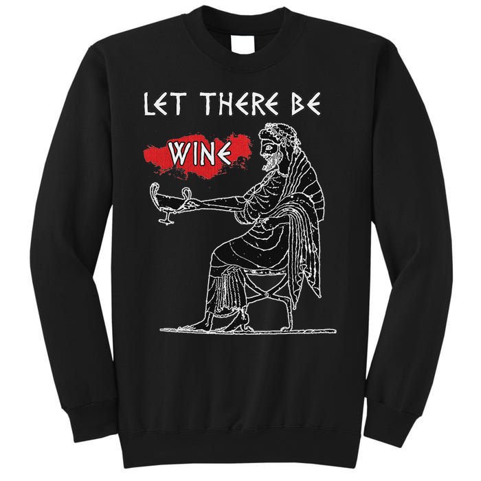 Let There Be Wine Funny Dionysus God Of Wine Sweatshirt