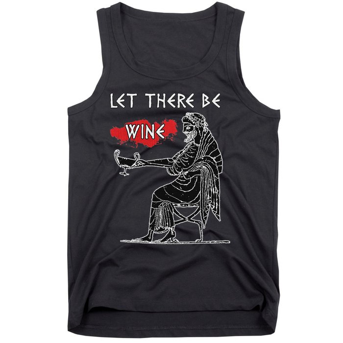 Let There Be Wine Funny Dionysus God Of Wine Tank Top