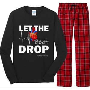 Let The Beat Drop Adenosine Nurse Nursing Great Gift Long Sleeve Pajama Set