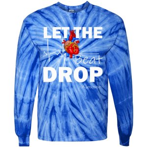 Let The Beat Drop Adenosine Nurse Nursing Great Gift Tie-Dye Long Sleeve Shirt