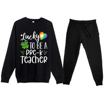 Lucky To Be A Pre K Teacher Lucky Shamrock St Patrick's Day Meaningful Gift Premium Crewneck Sweatsuit Set