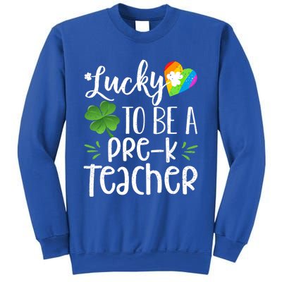 Lucky To Be A Pre K Teacher Lucky Shamrock St Patrick's Day Meaningful Gift Sweatshirt