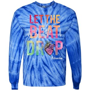 Let The Beat Drop Adenosine Cute Gift Funny Nurses Cute Gift Tie-Dye Long Sleeve Shirt