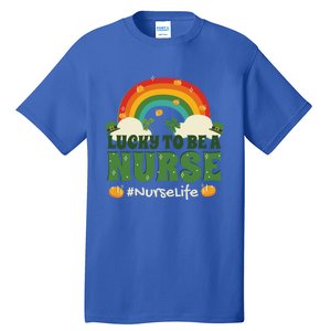 Lucky To Be A Nurse Saint Patricks Day Nursing Rainbow Gift Tall T-Shirt