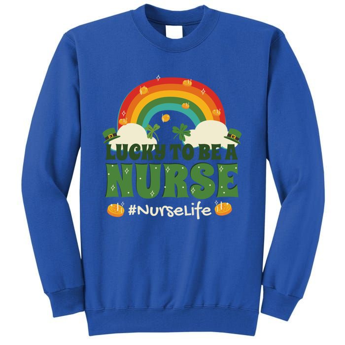 Lucky To Be A Nurse Saint Patricks Day Nursing Rainbow Gift Tall Sweatshirt