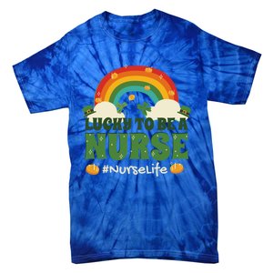 Lucky To Be A Nurse Saint Patricks Day Nursing Rainbow Gift Tie-Dye T-Shirt