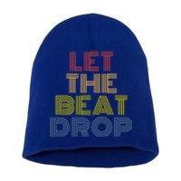 Let The Beat Drop Dj Dance Retro 70s Vintage Gift Short Acrylic Beanie