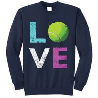 Love Tennis Best Fun Birthday Gift Tall Sweatshirt