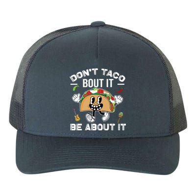 Lets Taco Bout Cinco De Mayo Funny Tacos Lover Yupoong Adult 5-Panel Trucker Hat