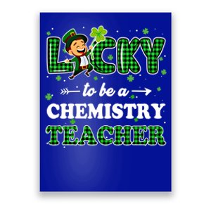 Lucky To Be Chemistry Teacher St Patricks Day Leprechaun Cool Gift Poster