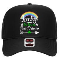 Lucky To Be A Bus Driver St Patrick's Day Bus Drivers Gift High Crown Mesh Back Trucker Hat