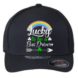 Lucky To Be A Bus Driver St Patrick's Day Bus Drivers Gift Flexfit Unipanel Trucker Cap