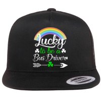 Lucky To Be A Bus Driver St Patrick's Day Bus Drivers Gift Flat Bill Trucker Hat