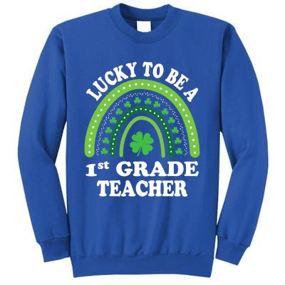 Lucky To Be A 1st Grade Teacher St Patricks Day Rainbow Meaningful Gift Sweatshirt