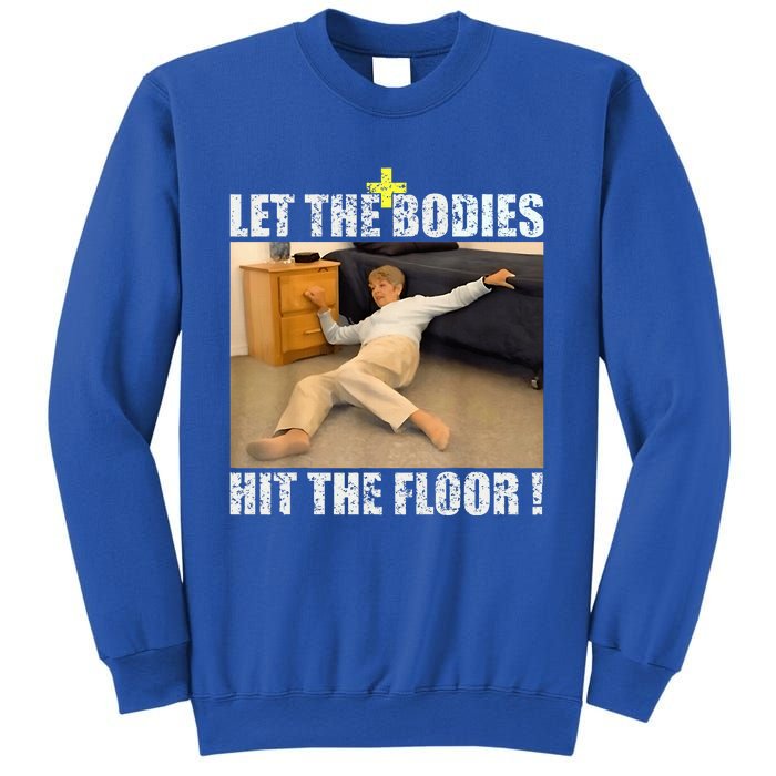 Let The Bodies Hit The Floor Sweatshirt