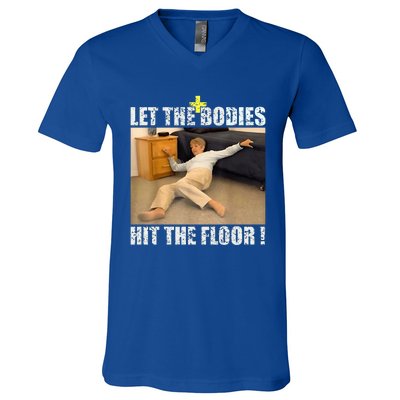 Let The Bodies Hit The Floor V-Neck T-Shirt