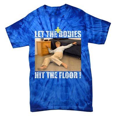 Let The Bodies Hit The Floor Tie-Dye T-Shirt