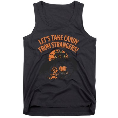 LetS Take Candy From Strangers Halloween Tank Top