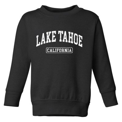 Lake Tahoe California Worn Design Style Classic Toddler Sweatshirt