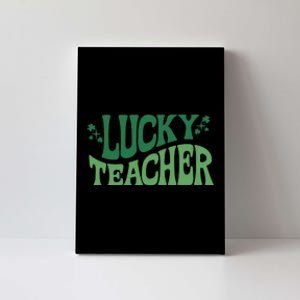 Lucky Teacher Cute St Patricks Day Canvas