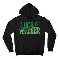 Lucky Teacher Cute St Patricks Day Tall Hoodie