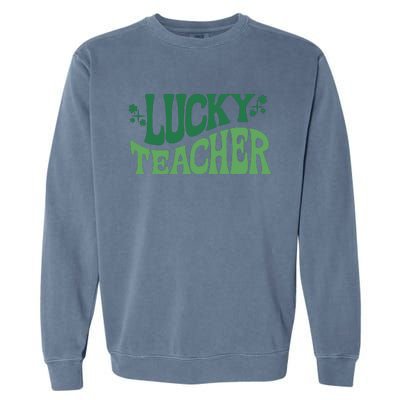 Lucky Teacher Cute St Patricks Day Garment-Dyed Sweatshirt