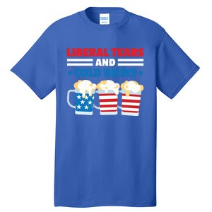 Liberal Tears Cold Beers 2020 Election Trump Republican Gift Funny Gift Tall T-Shirt