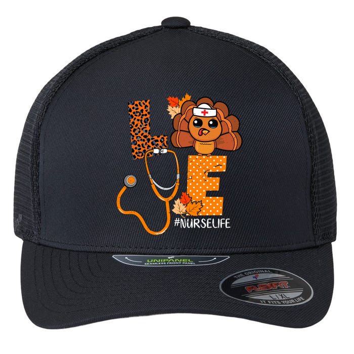 Love Thanksgiving Cute Nurse Life Flexfit Unipanel Trucker Cap