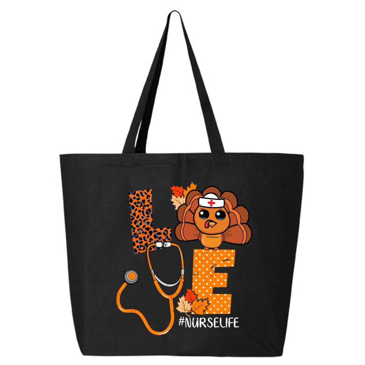 Love Thanksgiving Cute Nurse Life 25L Jumbo Tote