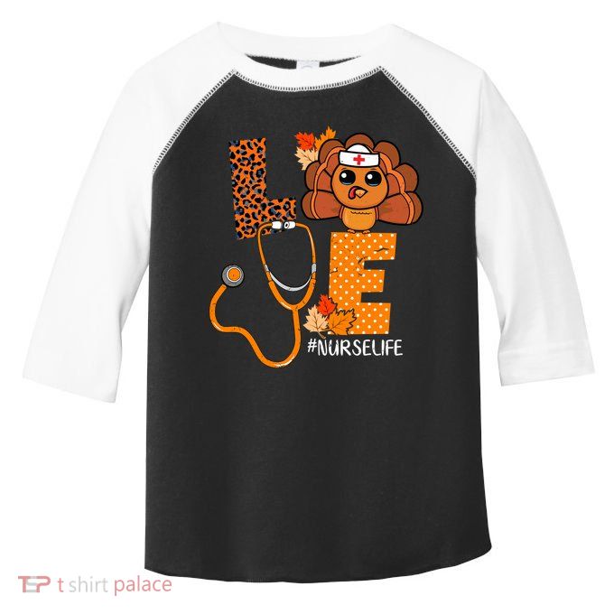Love Thanksgiving Cute Nurse Life Toddler Fine Jersey T-Shirt
