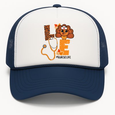 Love Thanksgiving Cute Nurse Life Trucker Hat