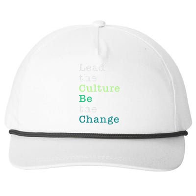 Lead The Culture Be The Change Funny Earth Day Snapback Five-Panel Rope Hat