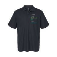 Lead The Culture Be The Change Funny Earth Day Softstyle Adult Sport Polo