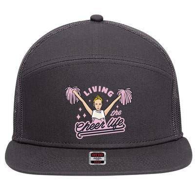 Living The Cheer Life 7 Panel Mesh Trucker Snapback Hat