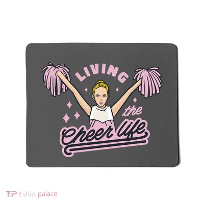Living The Cheer Life Mousepad